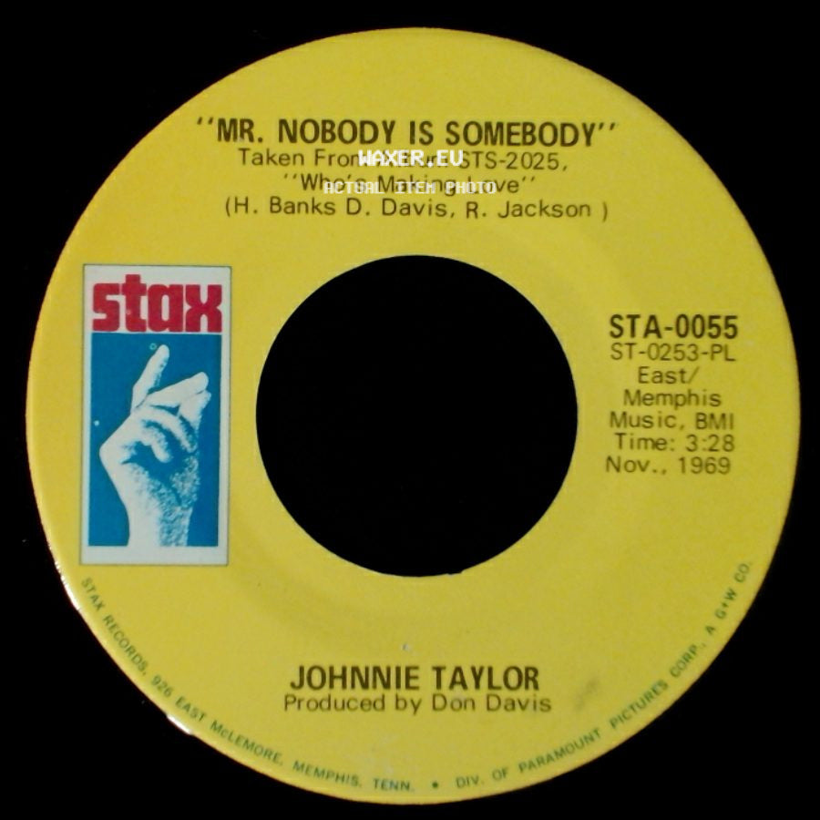 Johnnie Taylor - Mr. Nobody Is Somebody / Love Bones side A