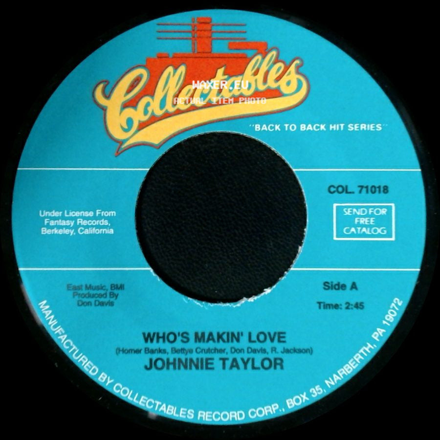 Johnnie Taylor - Who's Makin' Love / Take Care Of Your Homework side A