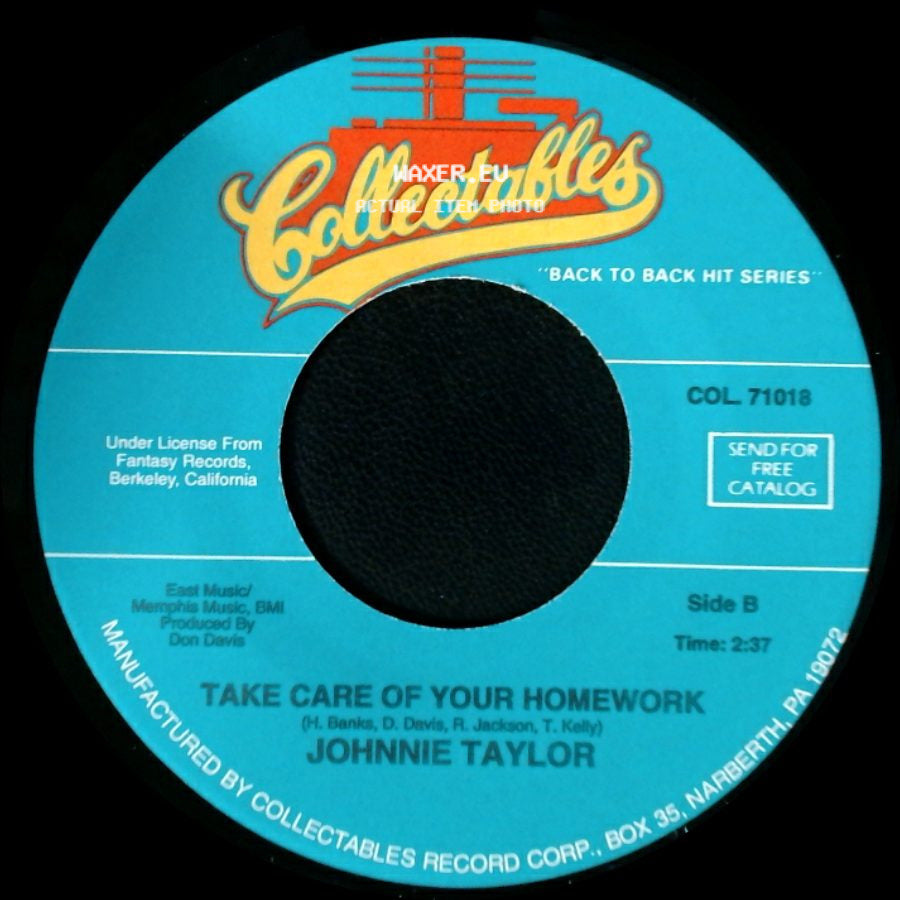 Johnnie Taylor - Who's Makin' Love / Take Care Of Your Homework side B