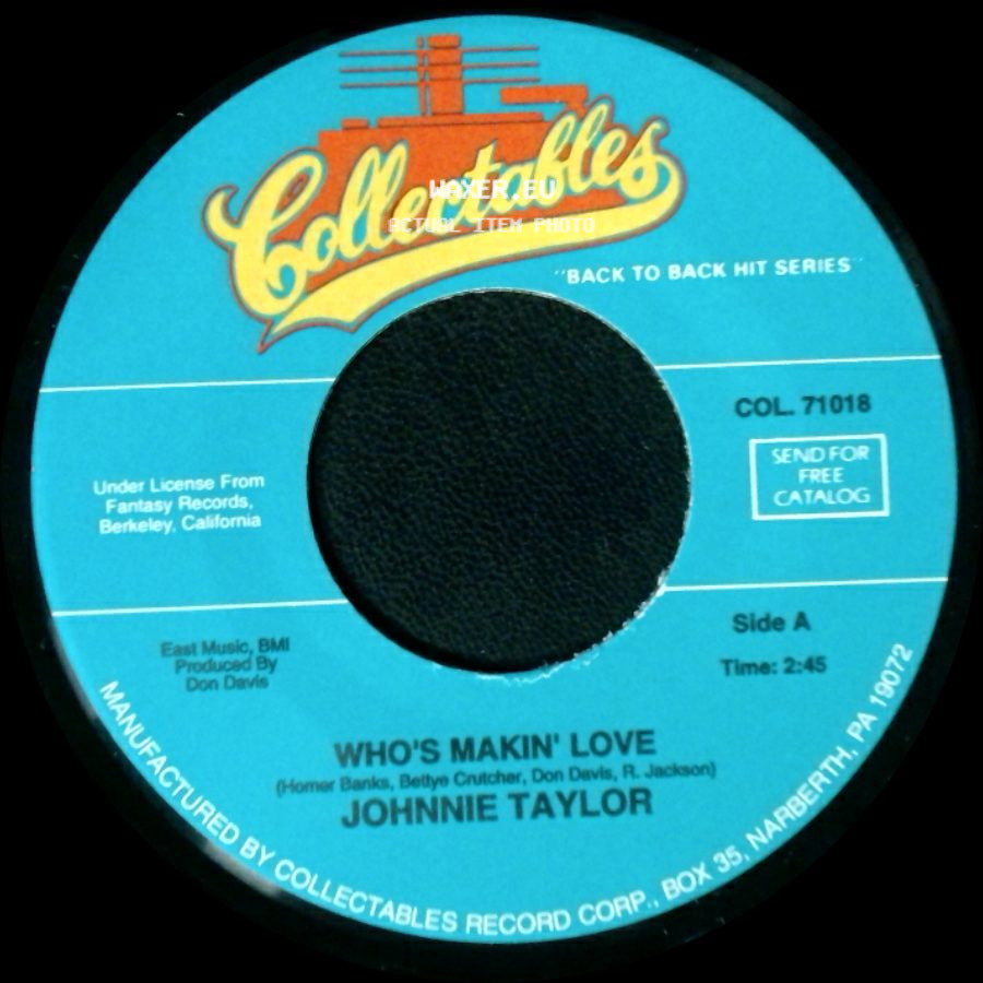 Johnnie Taylor - Who's Makin' Love / Take Care Of Your Homework side A