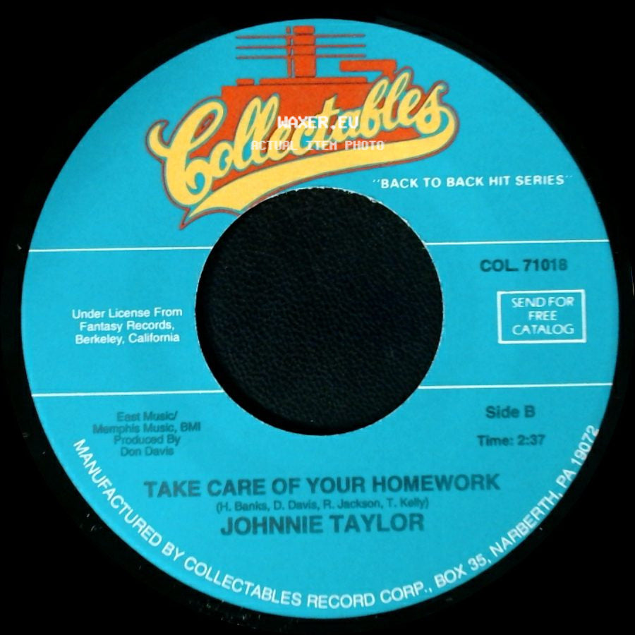 Johnnie Taylor - Who's Makin' Love / Take Care Of Your Homework side B