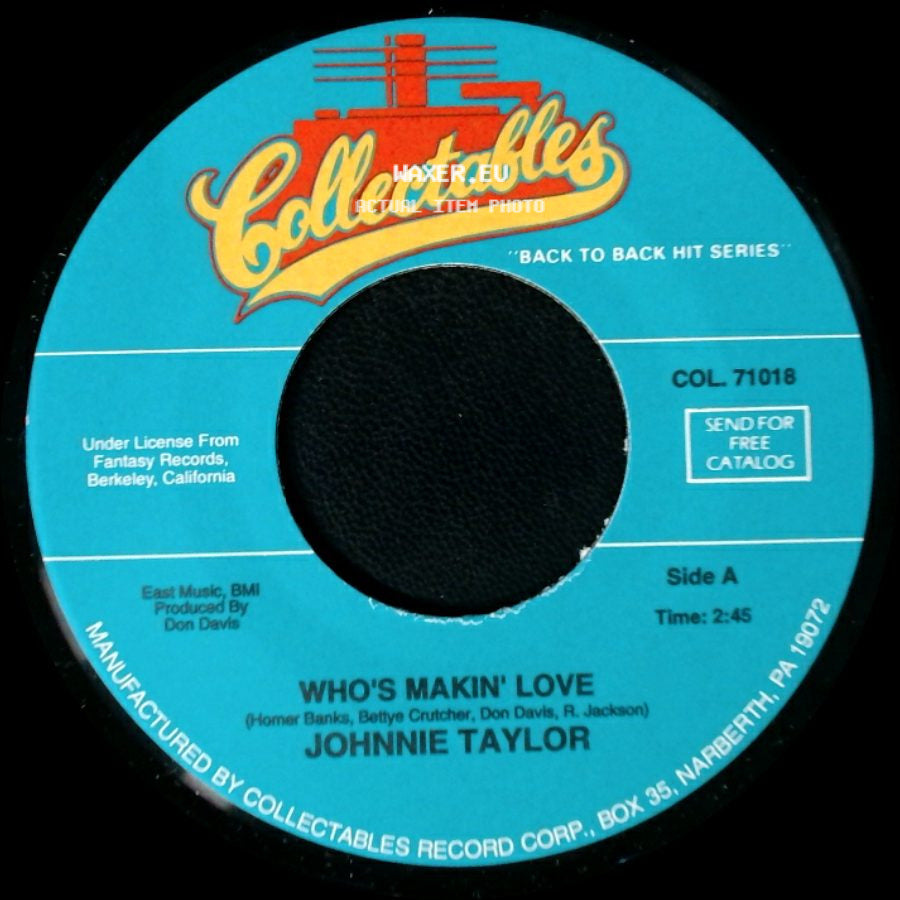 Johnnie Taylor - Who's Makin' Love / Take Care Of Your Homework side A