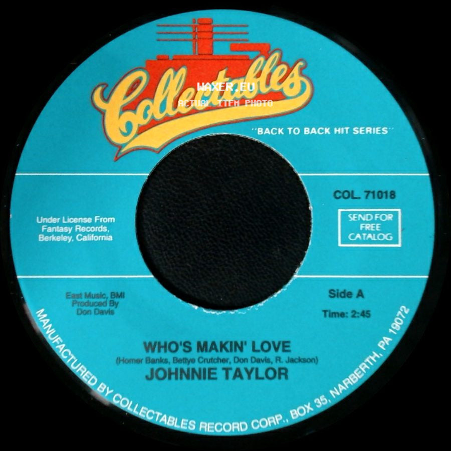Johnnie Taylor - Who's Makin' Love / Take Care Of Your Homework side A