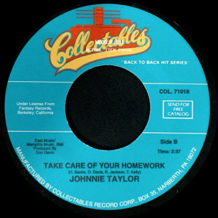 Johnnie Taylor - Who's Makin' Love / Take Care Of Your Homework side B