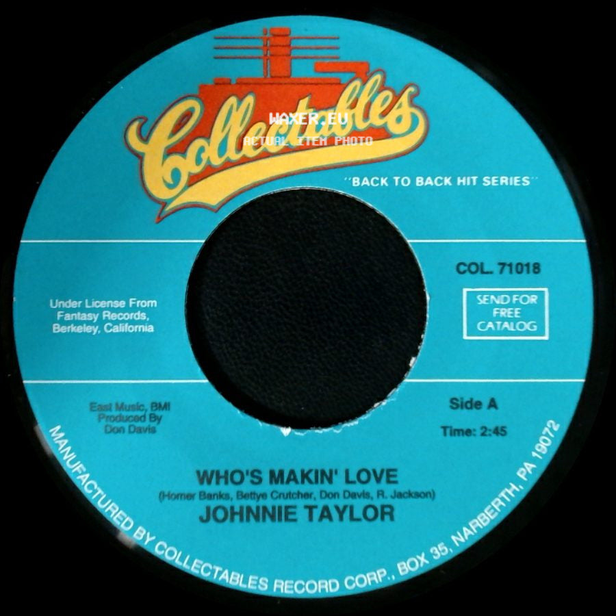 Johnnie Taylor - Who's Makin' Love / Take Care Of Your Homework side A