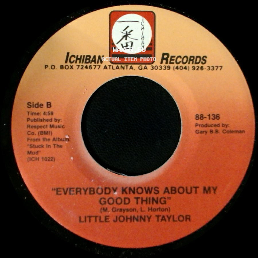 Little Johnny Taylor - Your Fade Is Further On Down The Road / Everybody Knows About My Good Thing side B