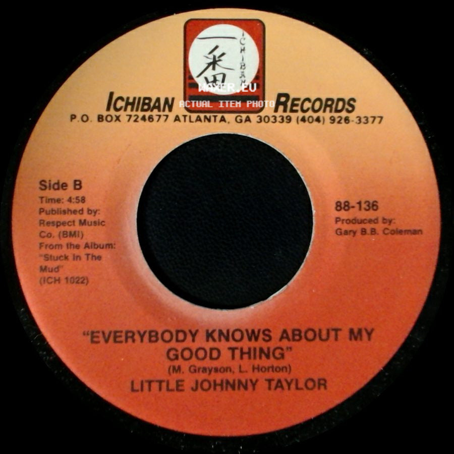 Little Johnny Taylor - Your Fade Is Further On Down The Road / Everybody Knows About My Good Thing side B