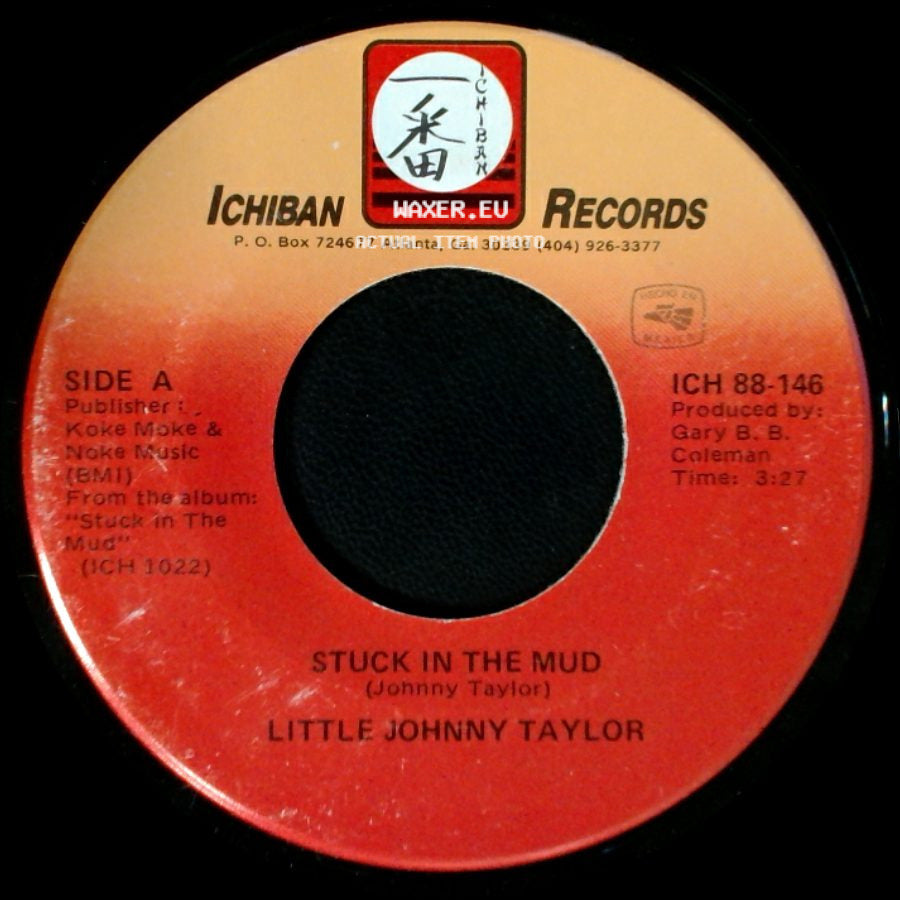 Little Johnny Taylor - Stuck In The Mud / I Will Give It Back To You side A