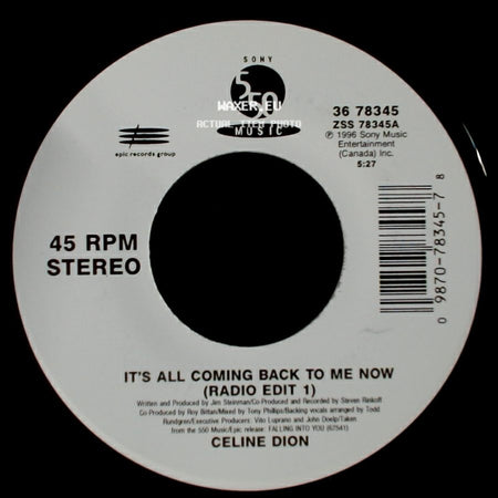 Celine Dion - It's All Coming Back To Me Now (Radio Edit 1) / The Power Of The Dream side A
