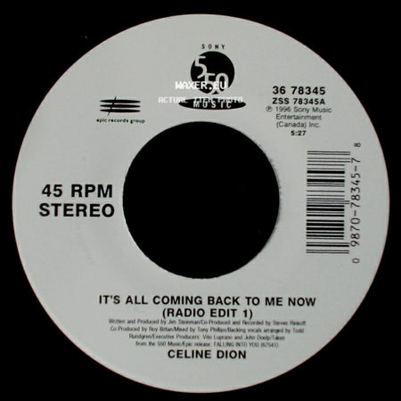 Celine Dion - It's All Coming Back To Me Now (Radio Edit 1) / The Power Of The Dream side A