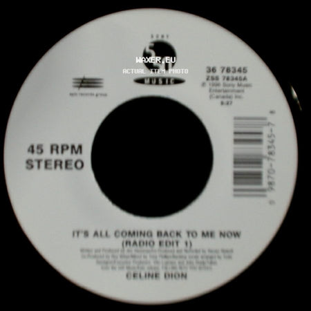 Celine Dion - It's All Coming Back To Me Now (Radio Edit 1) / The Power Of The Dream side A
