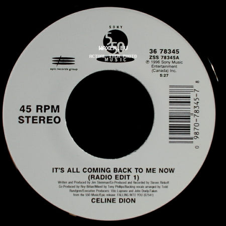 Celine Dion - It's All Coming Back To Me Now (Radio Edit 1) / The Power Of The Dream side A