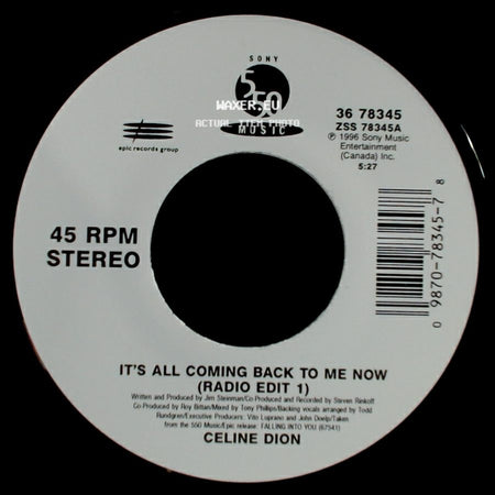 Celine Dion - It's All Coming Back To Me Now (Radio Edit 1) / The Power Of The Dream side A