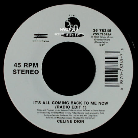 Celine Dion - It's All Coming Back To Me Now (Radio Edit 1) / The Power Of The Dream side A