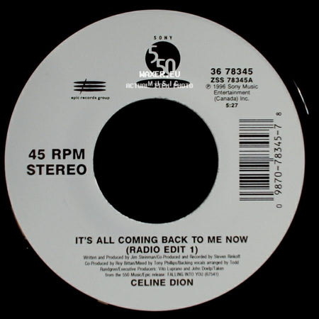 Celine Dion - It's All Coming Back To Me Now (Radio Edit 1) / The Power Of The Dream side A