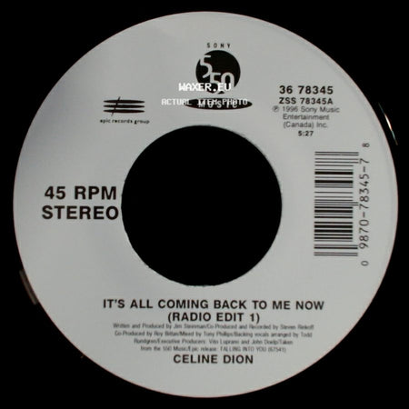 Celine Dion - It's All Coming Back To Me Now (Radio Edit 1) / The Power Of The Dream side A