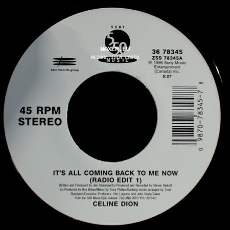 Celine Dion - It's All Coming Back To Me Now (Radio Edit 1) / The Power Of The Dream side A