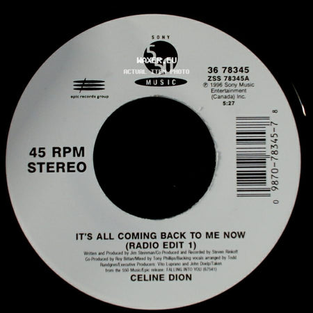 Celine Dion - It's All Coming Back To Me Now (Radio Edit 1) / The Power Of The Dream side A
