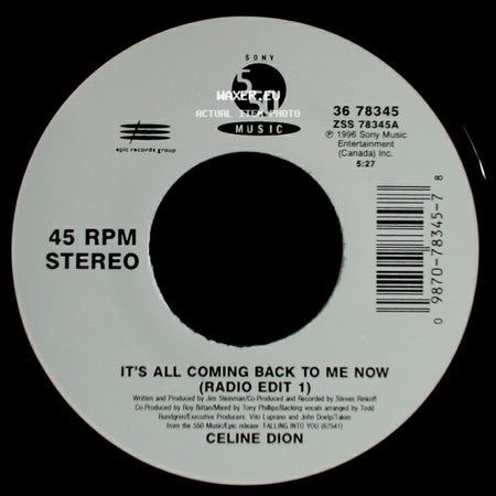 Celine Dion - It's All Coming Back To Me Now (Radio Edit 1) / The Power Of The Dream side A