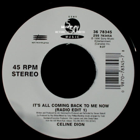 Celine Dion - It's All Coming Back To Me Now (Radio Edit 1) / The Power Of The Dream side A