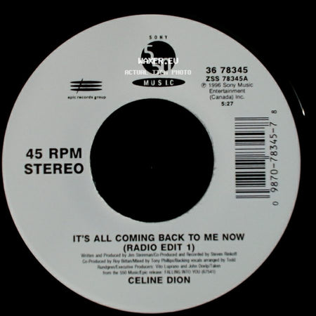 Celine Dion - It's All Coming Back To Me Now (Radio Edit 1) / The Power Of The Dream side A