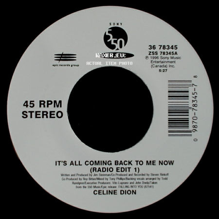 Celine Dion - It's All Coming Back To Me Now (Radio Edit 1) / The Power Of The Dream side A