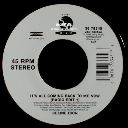 Celine Dion - It's All Coming Back To Me Now (Radio Edit 1) / The Power Of The Dream side A