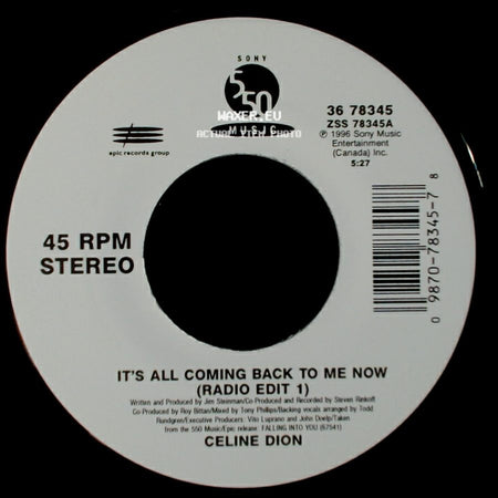 Celine Dion - It's All Coming Back To Me Now (Radio Edit 1) / The Power Of The Dream side A
