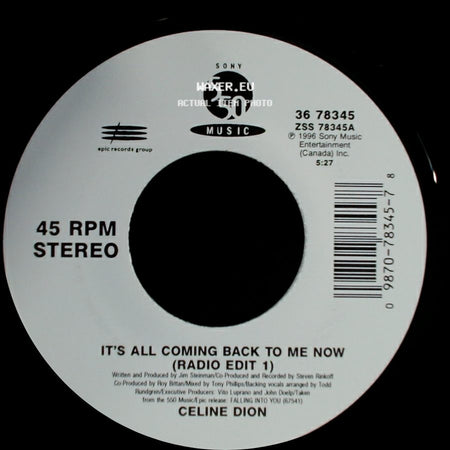 Celine Dion - It's All Coming Back To Me Now (Radio Edit 1) / The Power Of The Dream side A