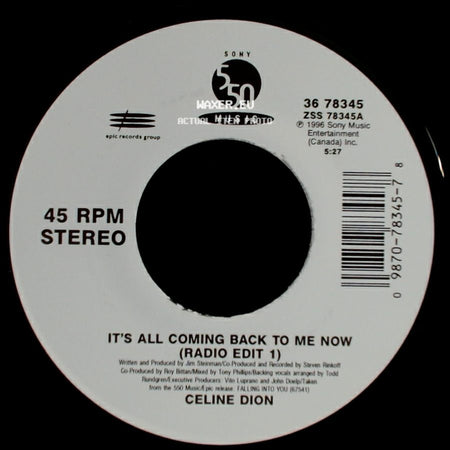 Celine Dion - It's All Coming Back To Me Now (Radio Edit 1) / The Power Of The Dream side A