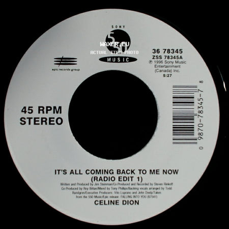 Celine Dion - It's All Coming Back To Me Now (Radio Edit 1) / The Power Of The Dream side A