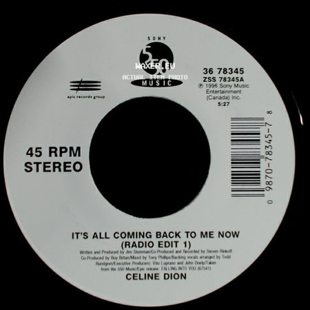 Celine Dion - It's All Coming Back To Me Now (Radio Edit 1) / The Power Of The Dream side A