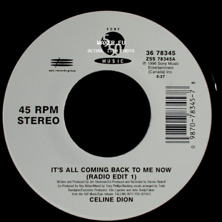 Celine Dion - It's All Coming Back To Me Now (Radio Edit 1) / The Power Of The Dream side A