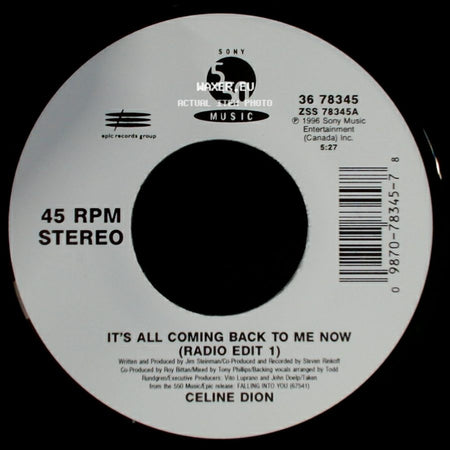 Celine Dion - It's All Coming Back To Me Now (Radio Edit 1) / The Power Of The Dream side A