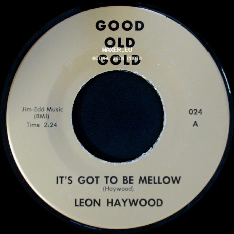 Leon Haywood / Shirelles - It's Got To Be Mellow / I Met Him On Sunday side A