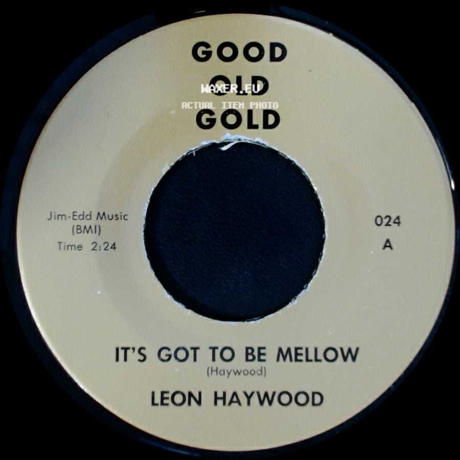 Leon Haywood / Shirelles - It's Got To Be Mellow / I Met Him On Sunday side A