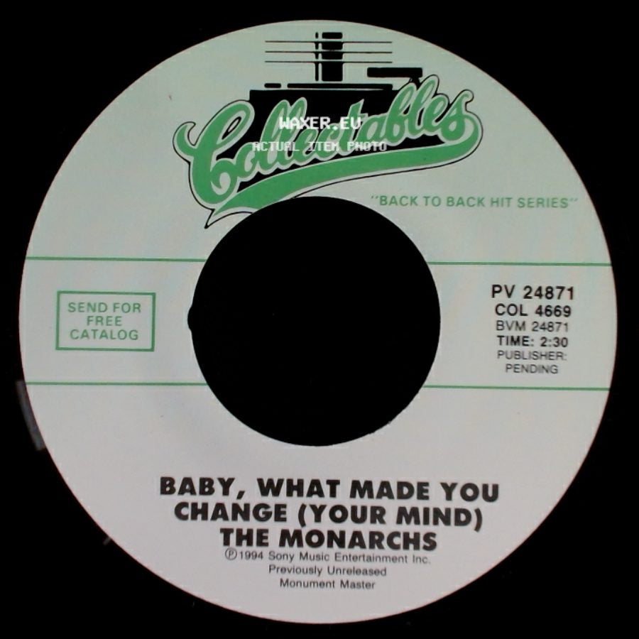 The Monarchs - Baby, What Made You Change (Your Mind) / Look Homeward Angel side A