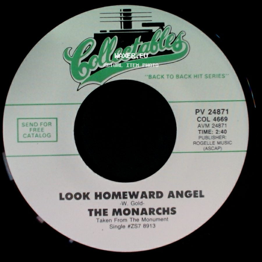 The Monarchs - Look Homeward Angel / Baby, What Made You Change (Your Mind) side A
