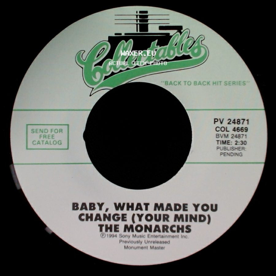 The Monarchs - Look Homeward Angel / Baby, What Made You Change (Your Mind) side B