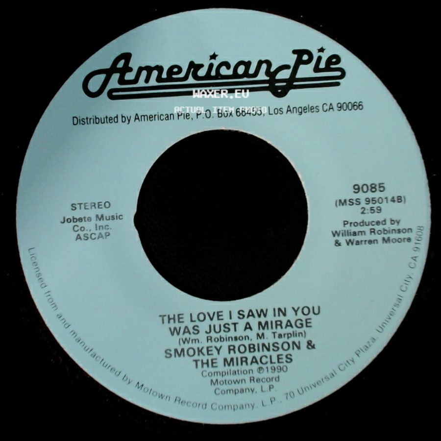 The Miracles / Smokey Robinson & The Miracles - Love Machine / The Love I Saw In You Was Just A Mirage side B
