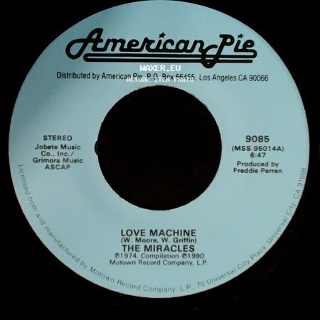 Smokey Robinson & The Miracles / The Miracles - The Love I Saw In You Was Just A Mirage / Love Machine side B
