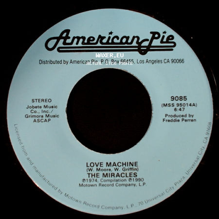 Smokey Robinson & The Miracles / The Miracles - The Love I Saw In You Was Just A Mirage / Love Machine side B