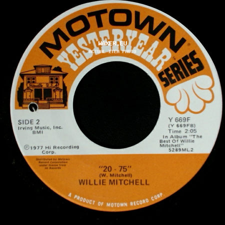 Willie Mitchell - Soul Serenade / "20 - 75" side B
