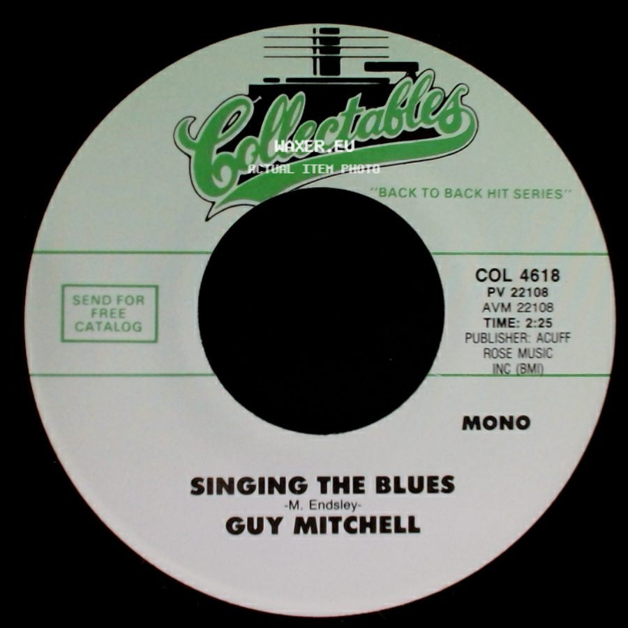 Guy Mitchell - Singing The Blues / Heartaches By The Number side A