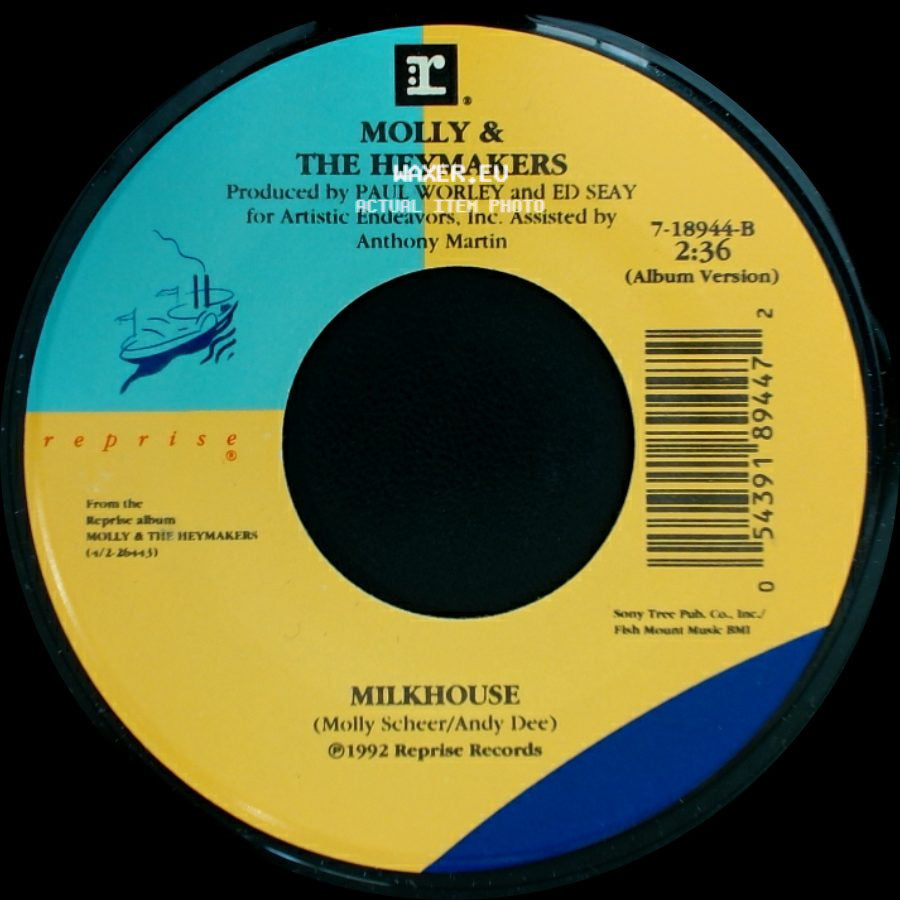 Molly & The Heymakers - Milkhouse / Jimmy Mccarthy's Truck side A