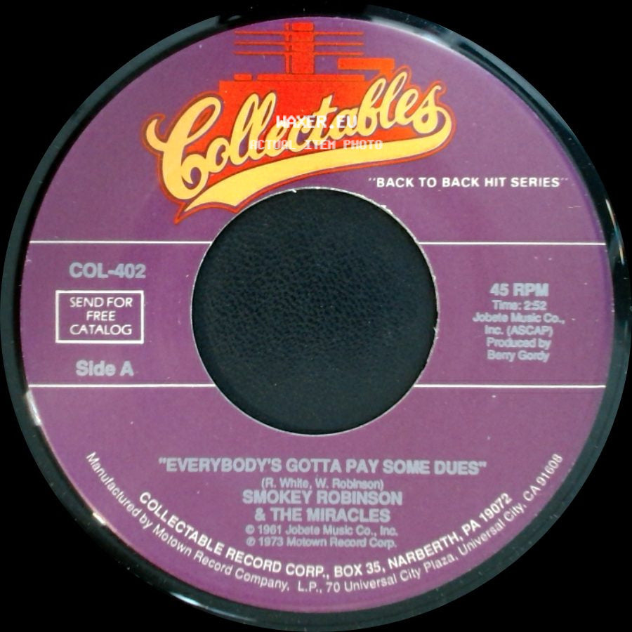 Smokey Robinson & The Miracles - Everybody's Gotta Pay Some Dues / What's So Good About Good Bye side A