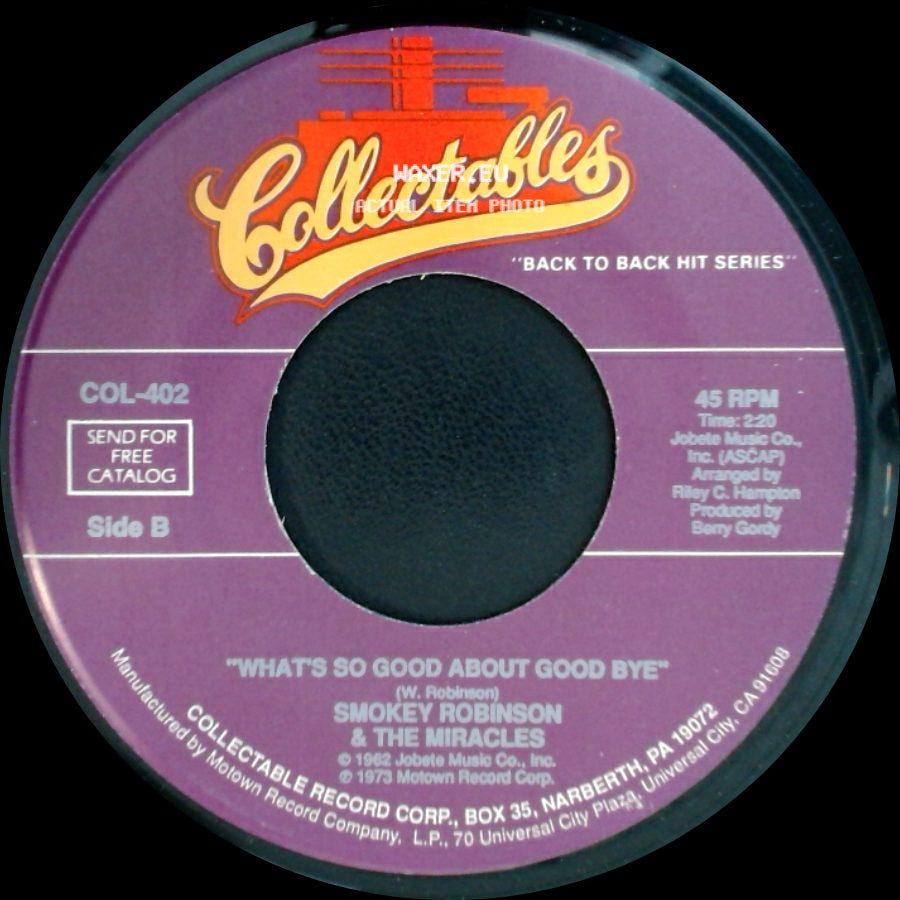 Smokey Robinson & The Miracles - Everybody's Gotta Pay Some Dues / What's So Good About Good Bye side B
