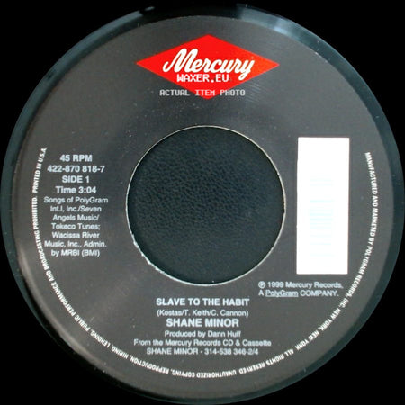 Shane Minor - Slave To The Habit / Tell Me Now side A