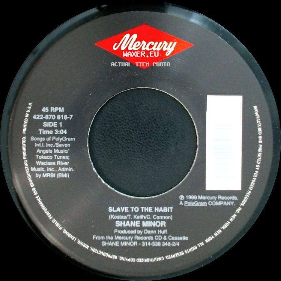 Shane Minor - Slave To The Habit / Tell Me Now side A