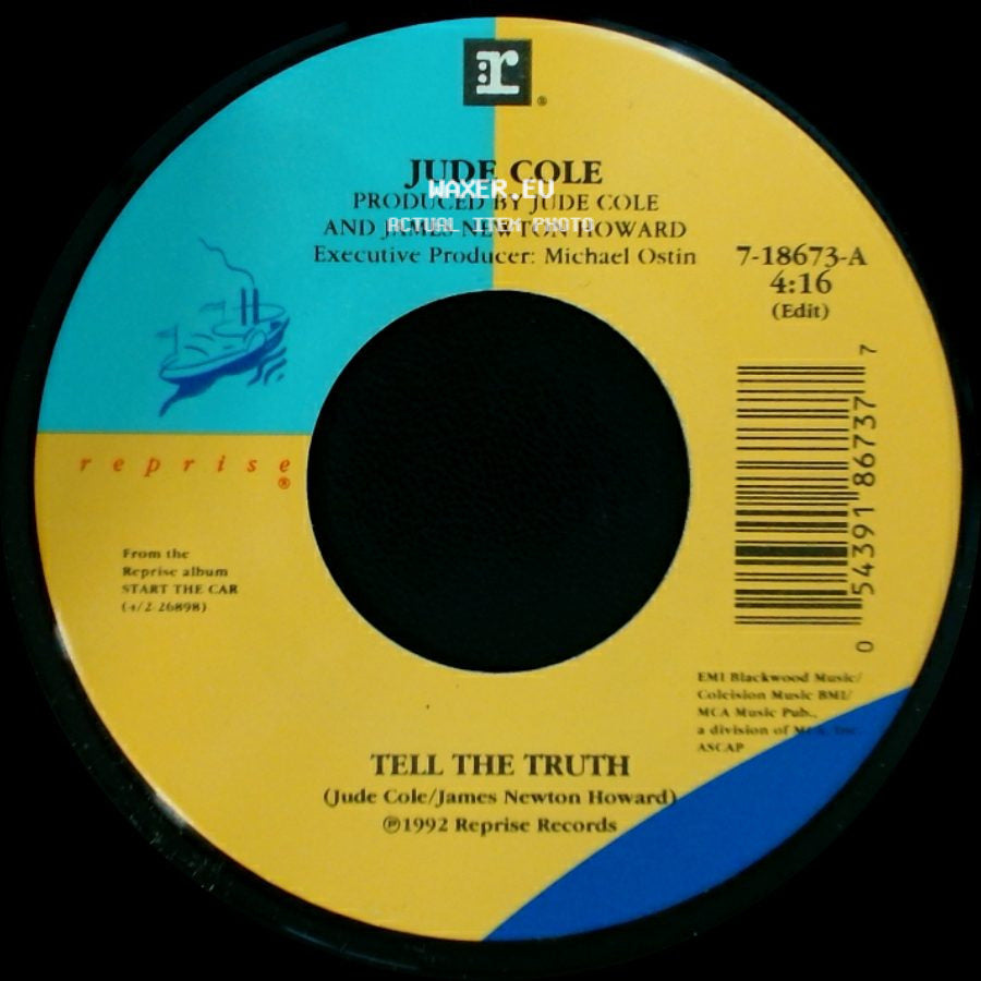 Jude Cole - Tell The Truth / It Comes Around side A